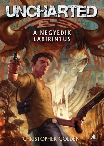 Uncharted - A negyedik labirintus borító