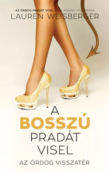 A bosszú Pradát visel