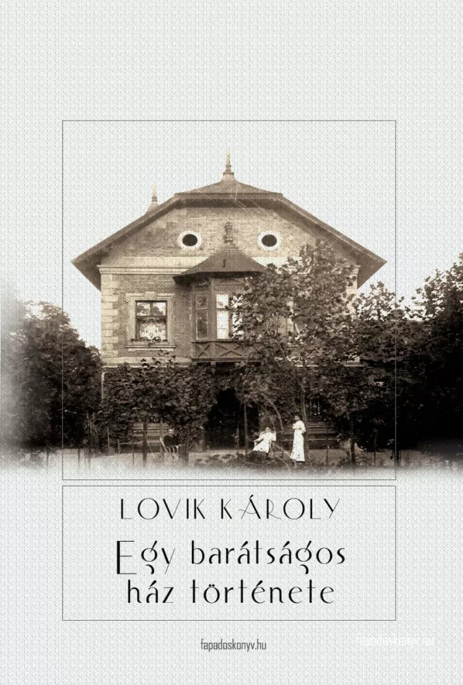 Egy barátságos ház története borító