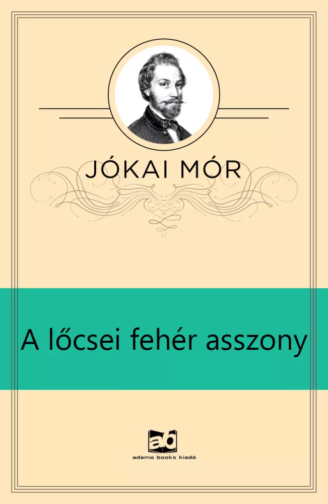 A lõcsei fehér asszony borító