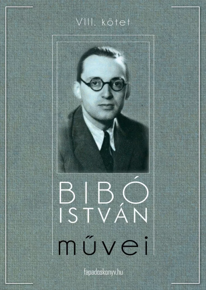 Bibó István mûvei VIII. kötet borító