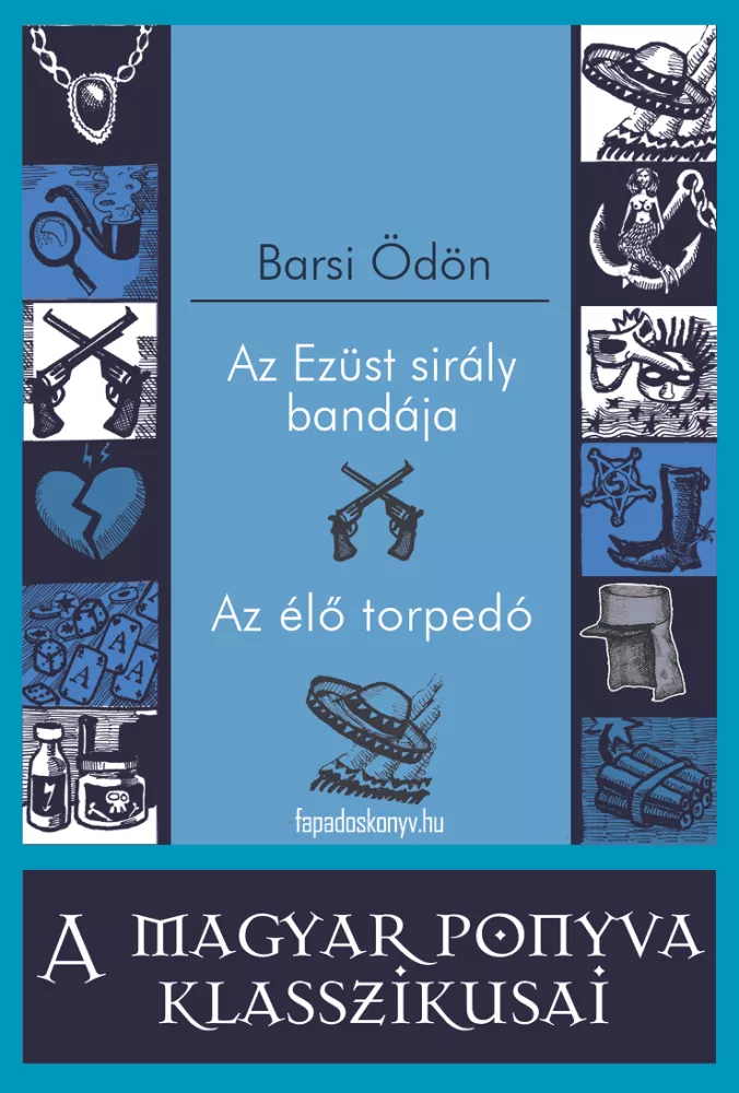 Az Ezüst sirály bandája - Az élő torpedó borító