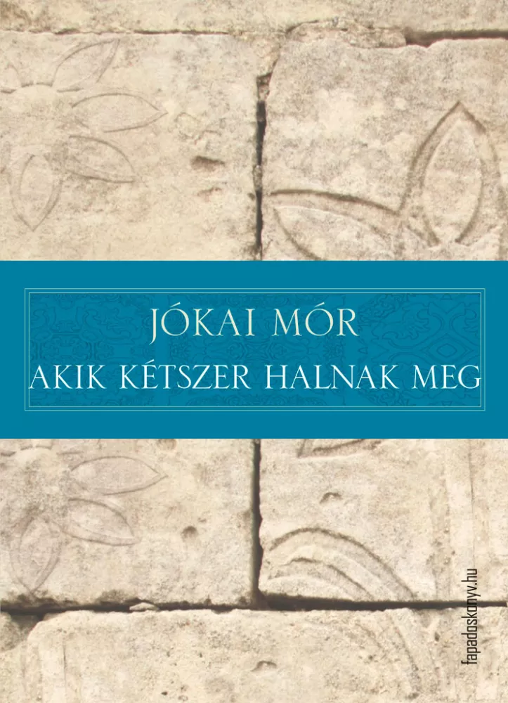 Akik kétszer halnak meg borító