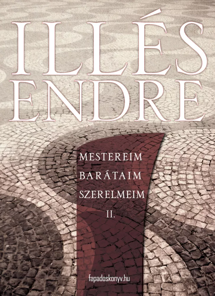 Mestereim, barátaim, szerelmeim II. kötet borító