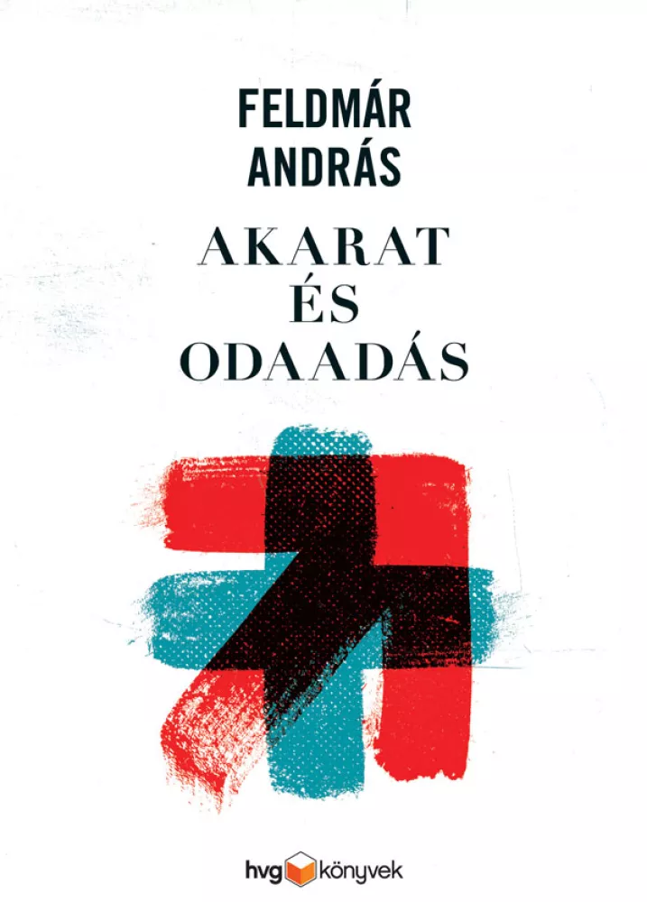 Akarat és odaadás borító