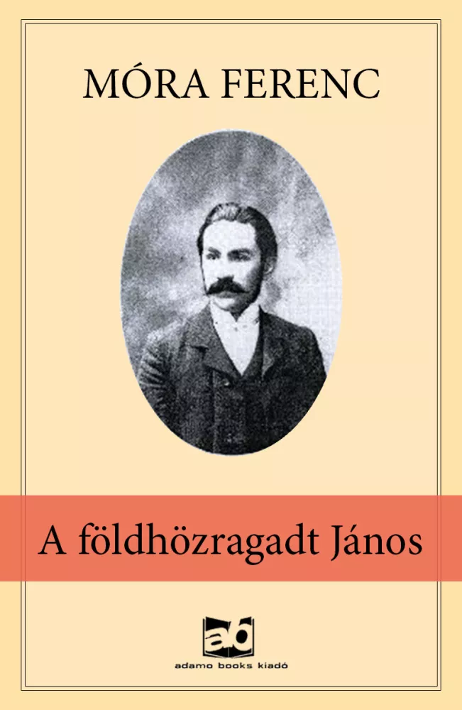 A ​földhözragadt János borító