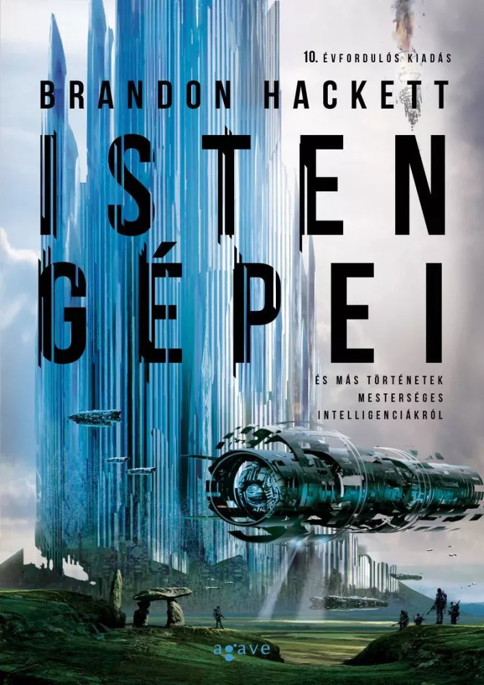 Isten gépei és más történetek mesterséges intelligenciákról borító