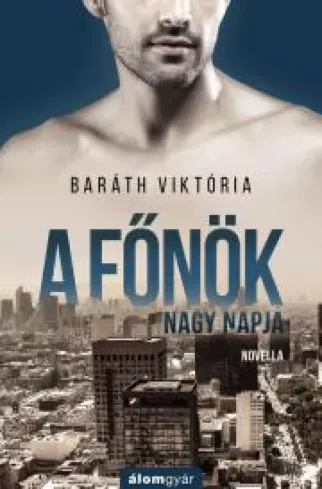 A főnök nagy napja