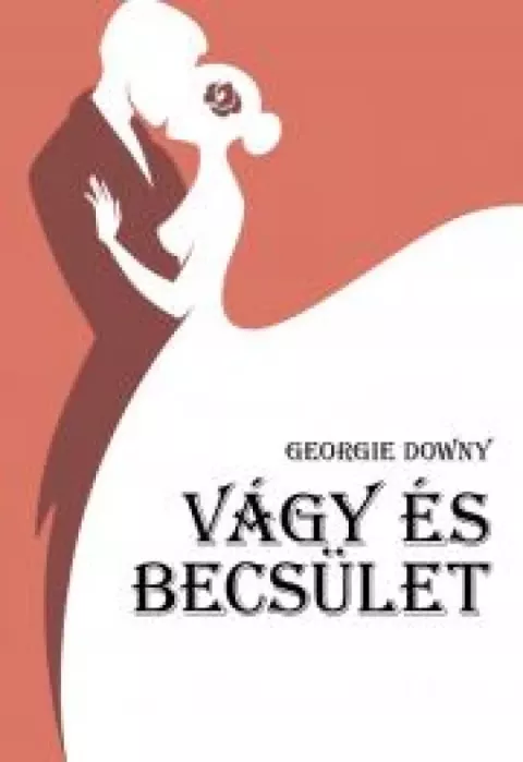Vágy és becsület
