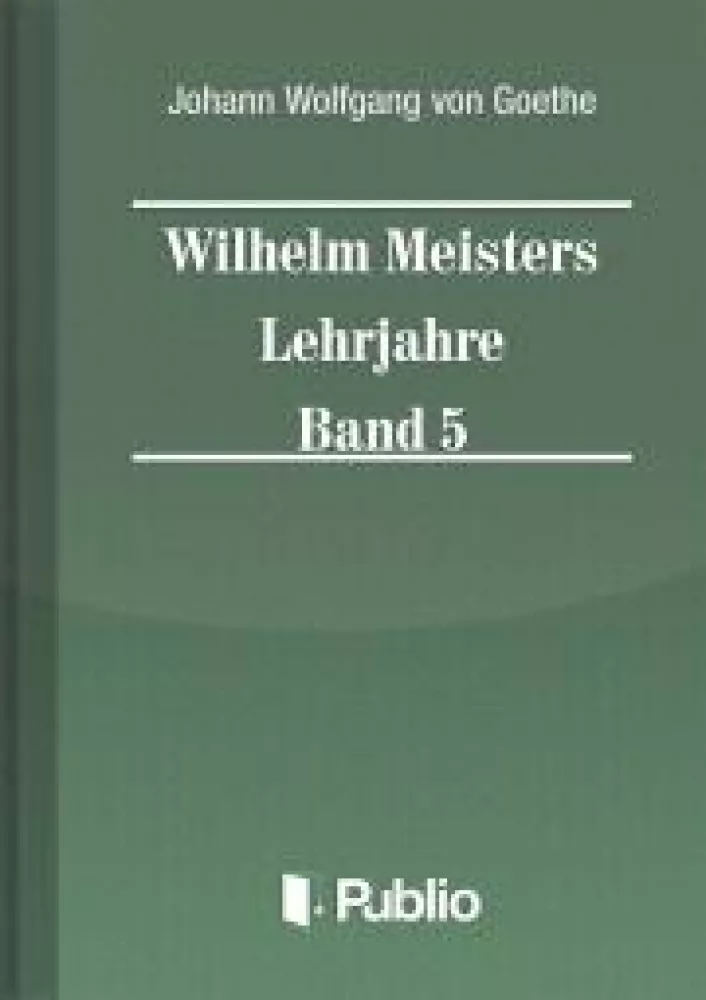 Wilhelm Meisters Lehrjahre  Band 5 borító