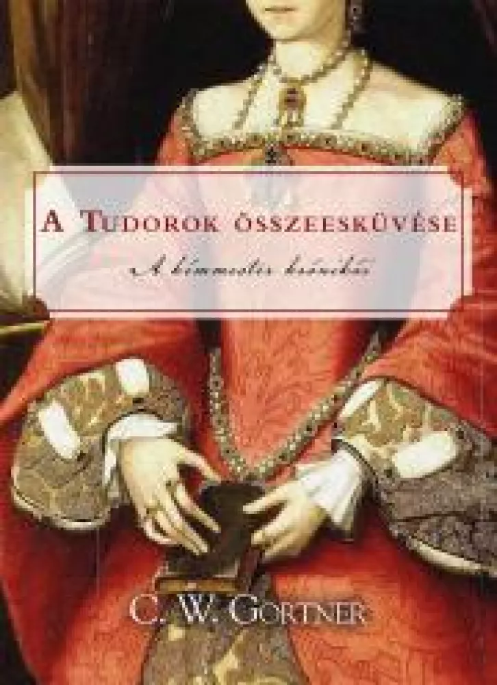 A Tudorok összeesküvése borító