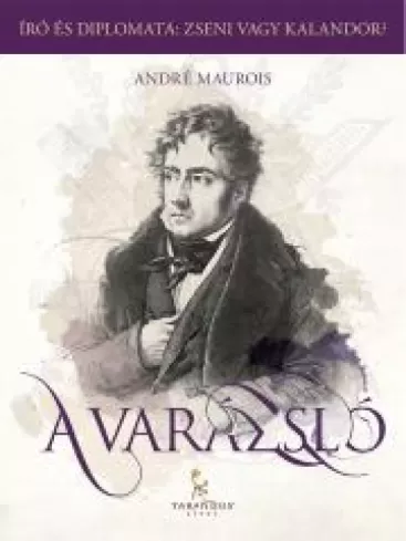 A Varázsló, avagy Chateaubriand élete borító