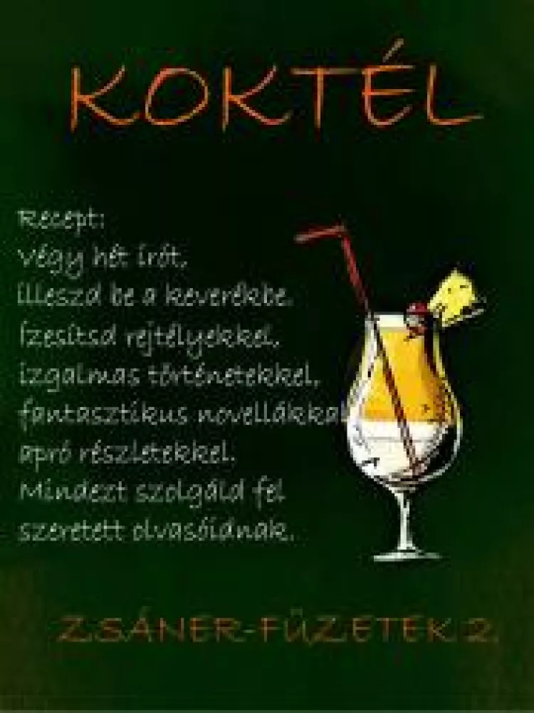 Zsáner-füzetek 2. Koktél borító