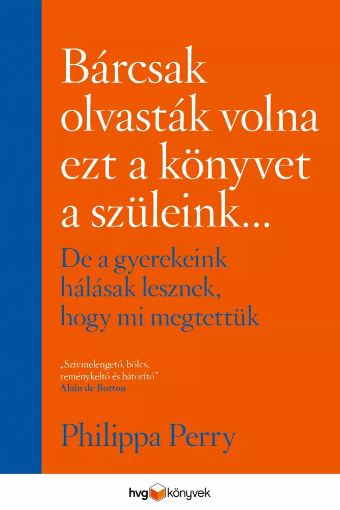 Bárcsak olvasták volna ezt a könyvet a szüleink... borító