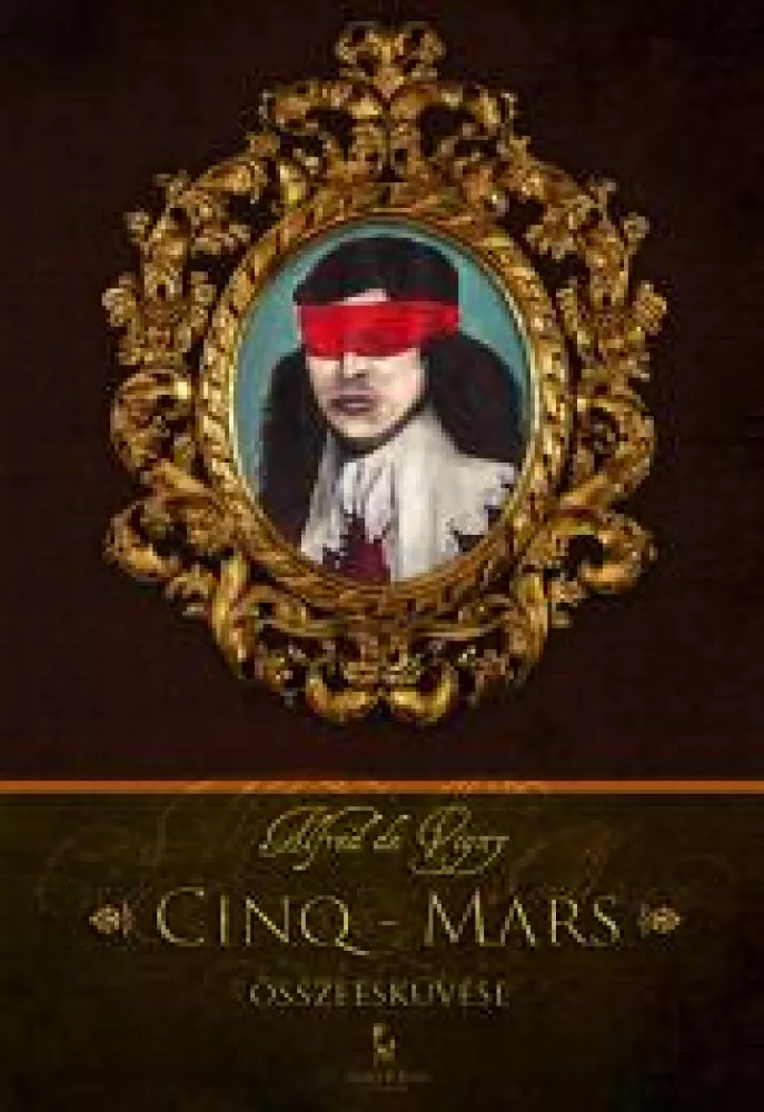 Cinq-Mars összeesküvése borító
