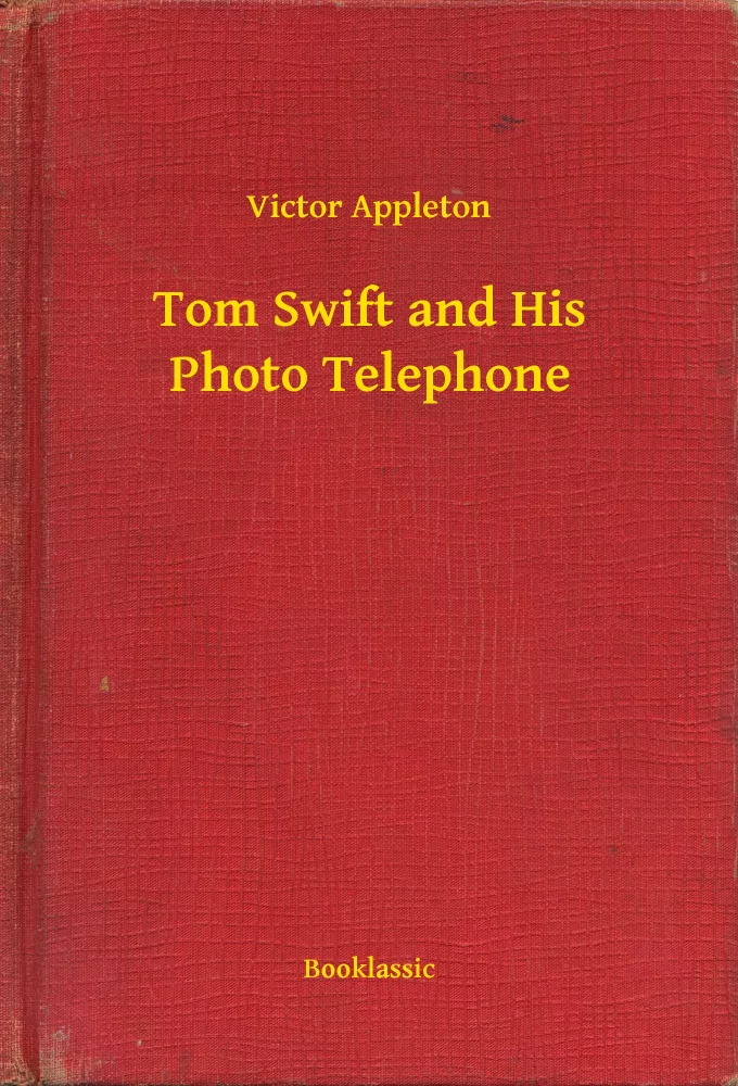 Tom Swift and His Photo Telephone borító