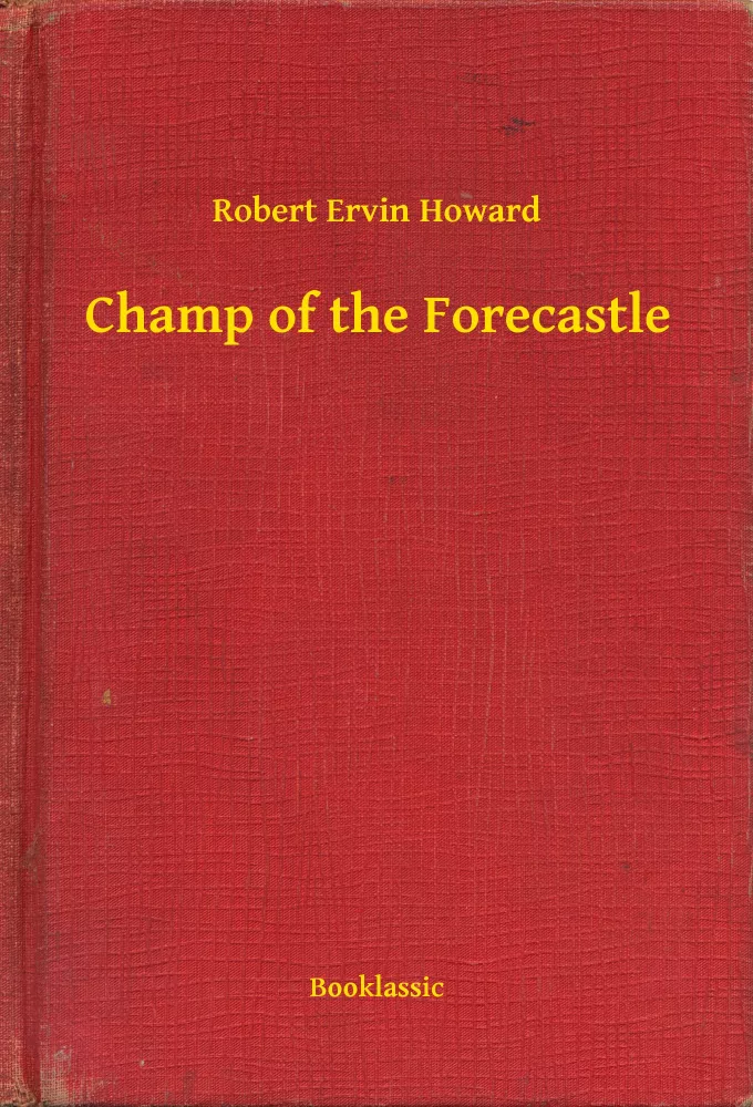 Champ of the Forecastle borító