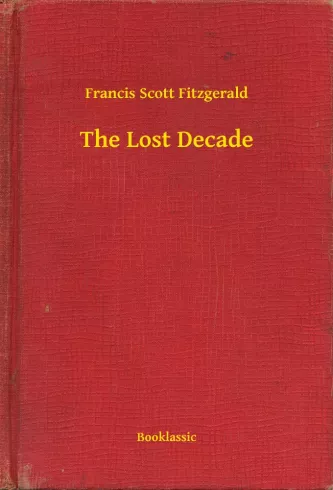The Lost Decade