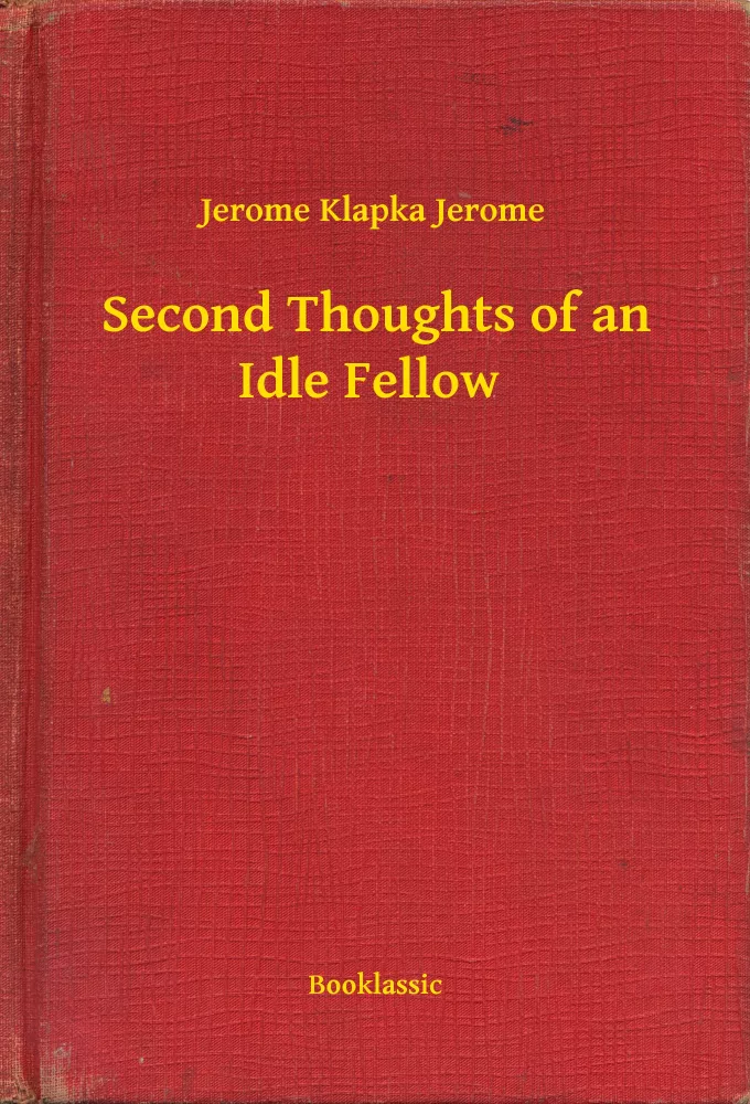 Second Thoughts of an Idle Fellow borító