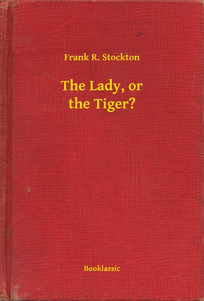 The Lady, or the Tiger? borító