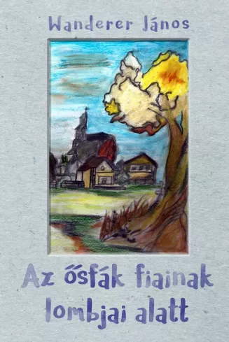 Az ősfák fiainak lombjai alatt borító