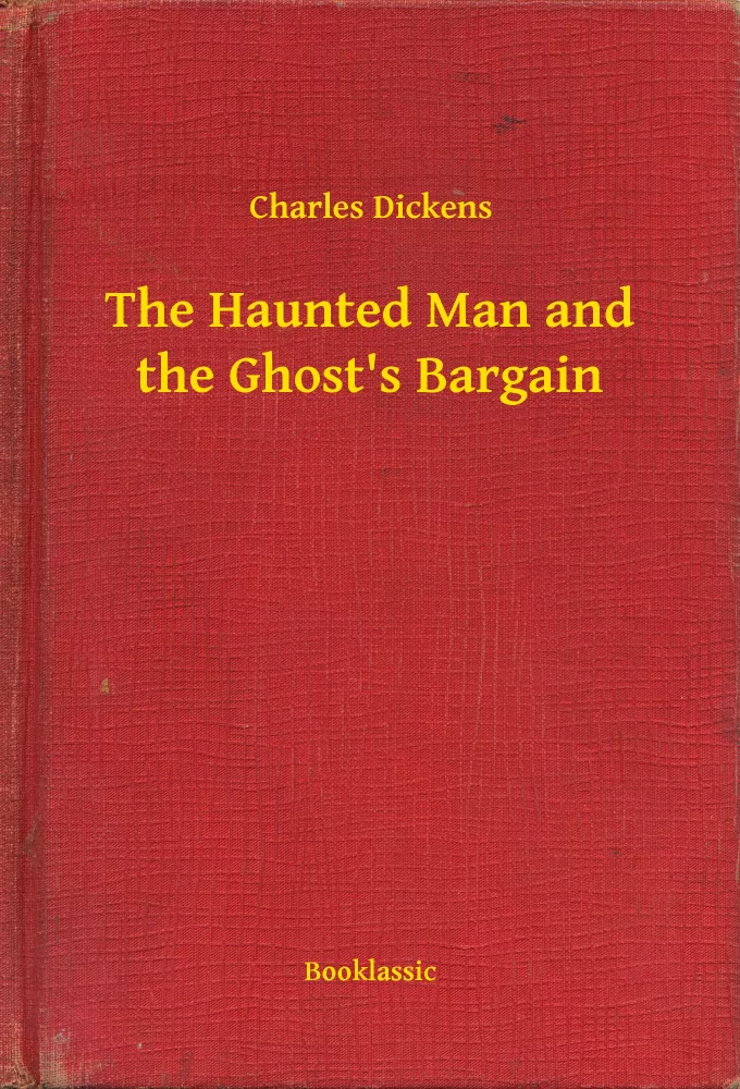 The Haunted Man and the Ghost's Bargain borító