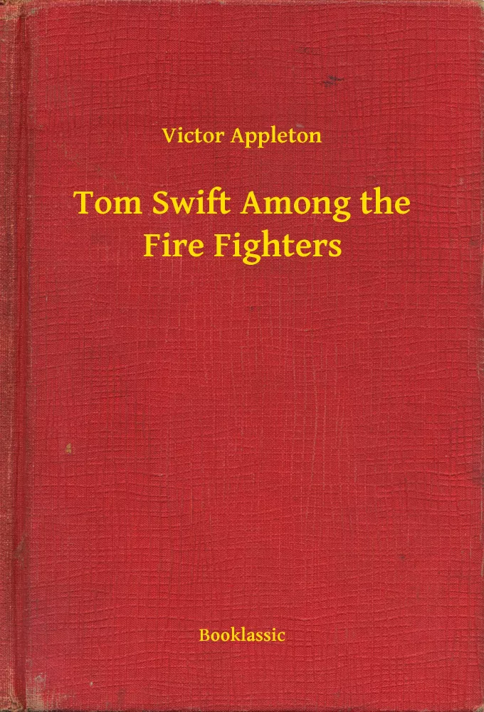 Tom Swift Among the Fire Fighters borító