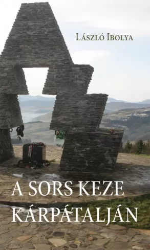 A sors keze Kárpátalján borító