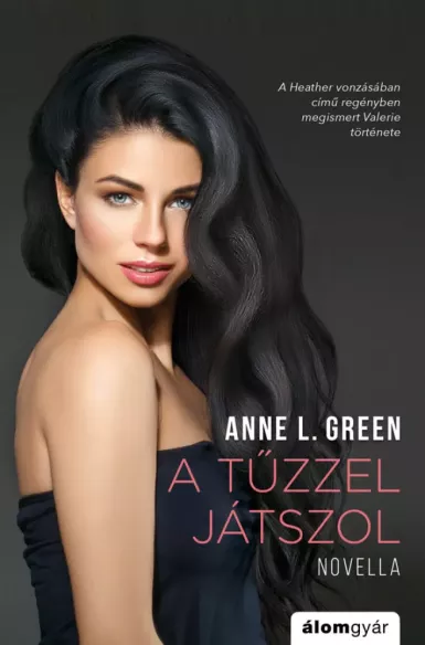 Tűzzel játszol