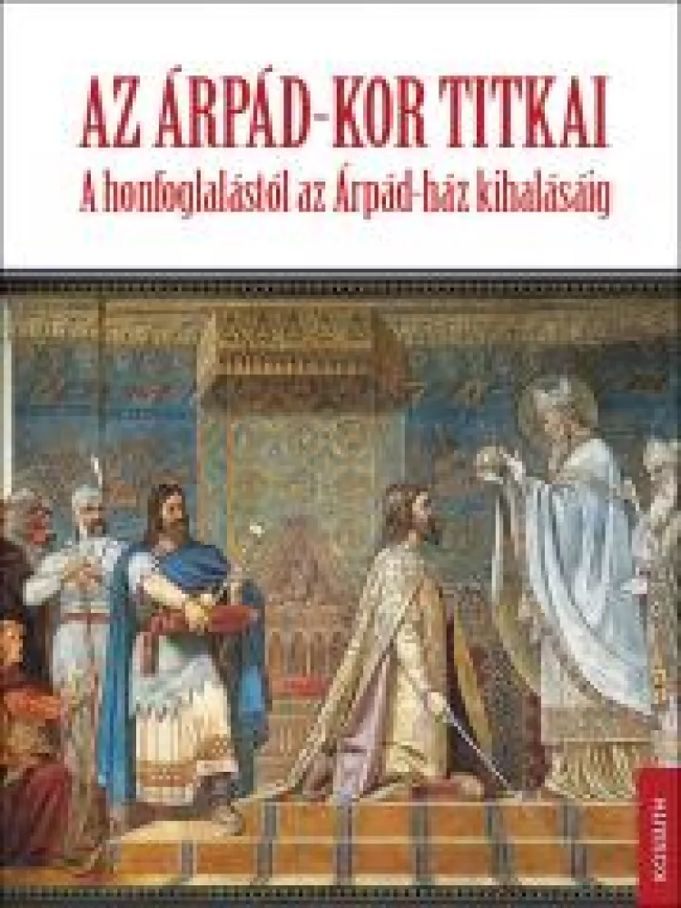 Az Árpád-kor titkai borító