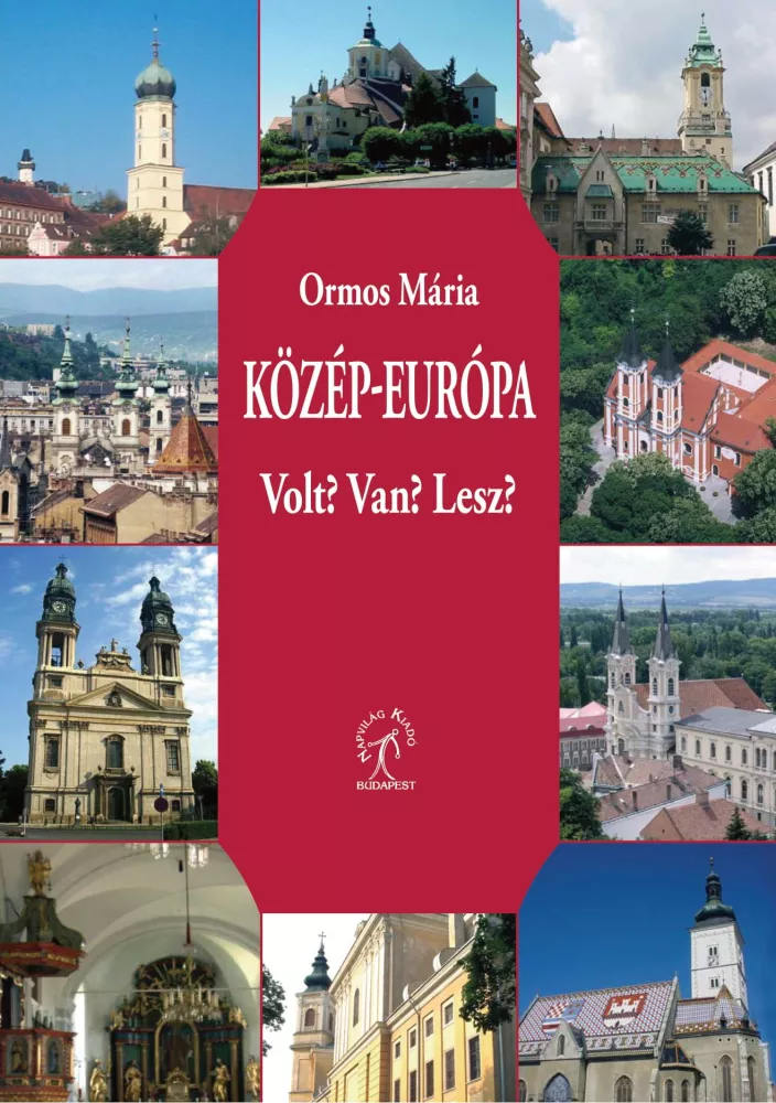 Közép-Európa. Van? Volt? Lesz? borító