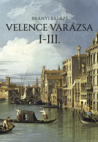 Velence varázsa I-III. borító
