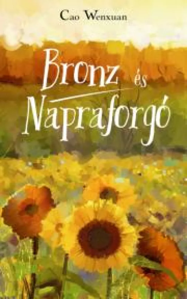 Bronz és Napraforgó borító