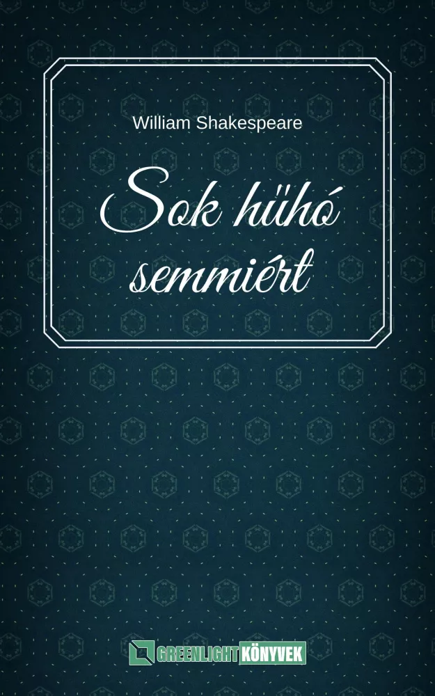 Sok hűhó semmiért borító