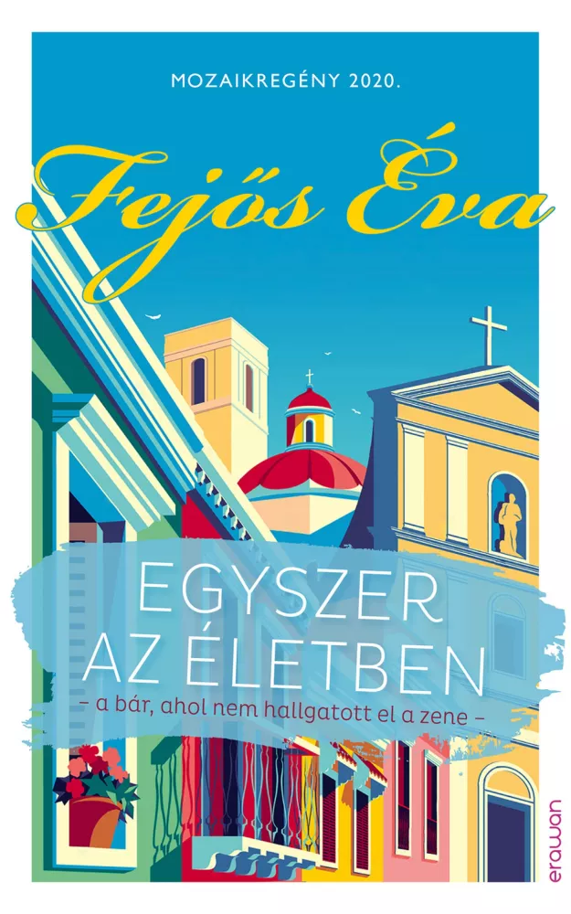 Egyszer az életben – Mozaikregény 2020 borító
