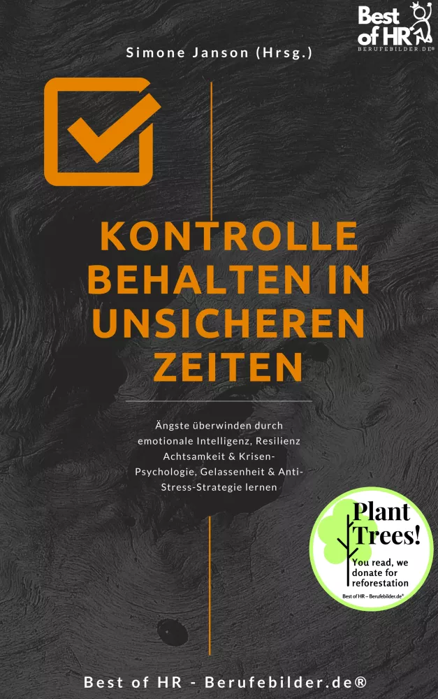 Kontrolle behalten in unsicheren Zeiten borító