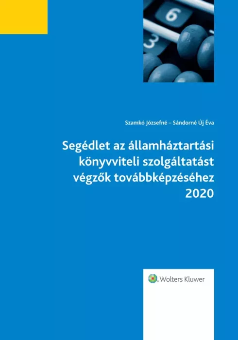 Segédlet az ÁHT könyvviteli szolgáltatást végzők továbbképzéséhez 2020 borító