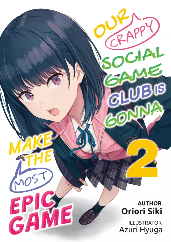 Our Crappy Social Game Club Is Gonna Make the Most Epic Game: Volume 2 borító