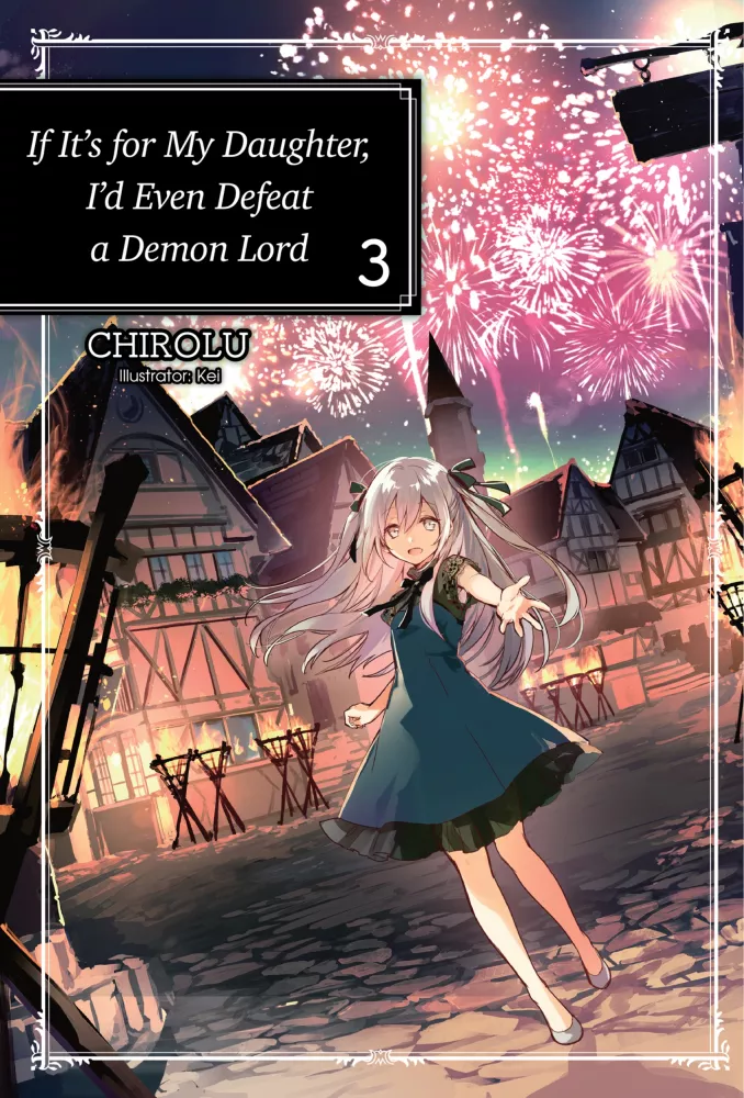 If It’s for My Daughter, I’d Even Defeat a Demon Lord: Volume 3 borító