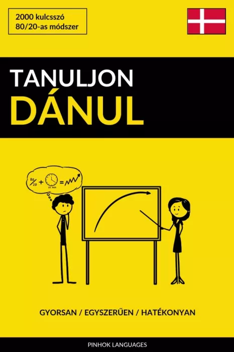 Tanuljon Dánul - Gyorsan / Egyszerűen / Hatékonyan borító