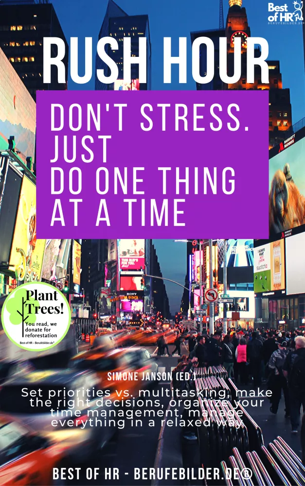 Rush Hour. Don't Stress. just Do One Thing at a Time borító