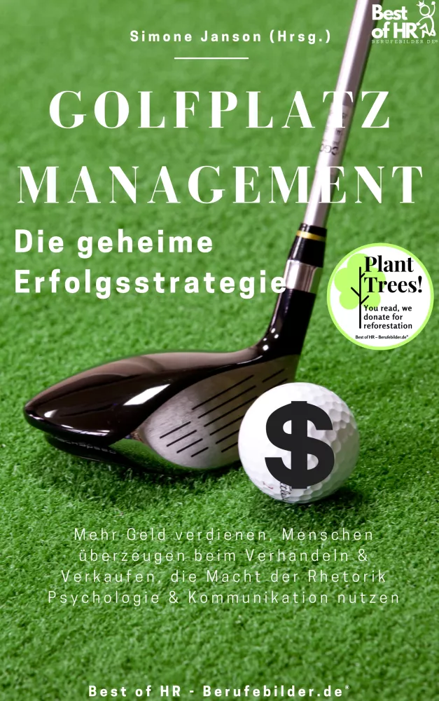 Golfplatzmanagement – die geheime Erfolgsstrategie borító