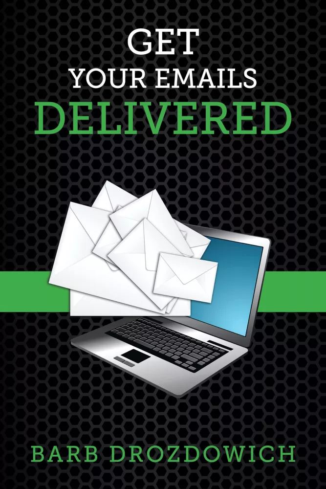Get Your Emails Delivered borító