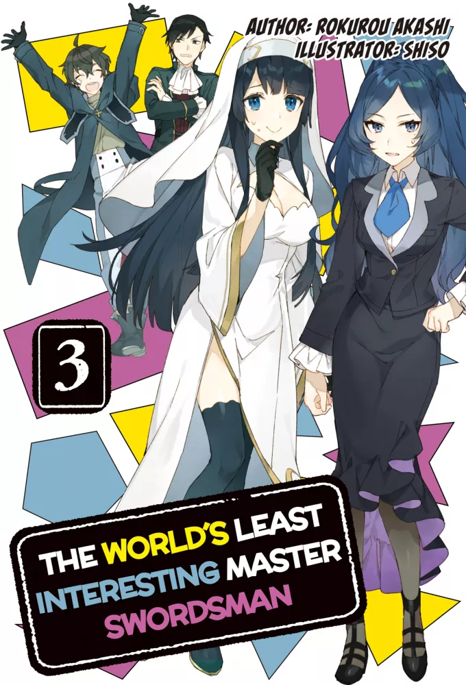 The World's Least Interesting Master Swordsman: Volume 3 borító