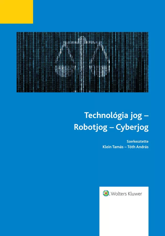 Technológia jog – Robotjog – Cyberjog borító