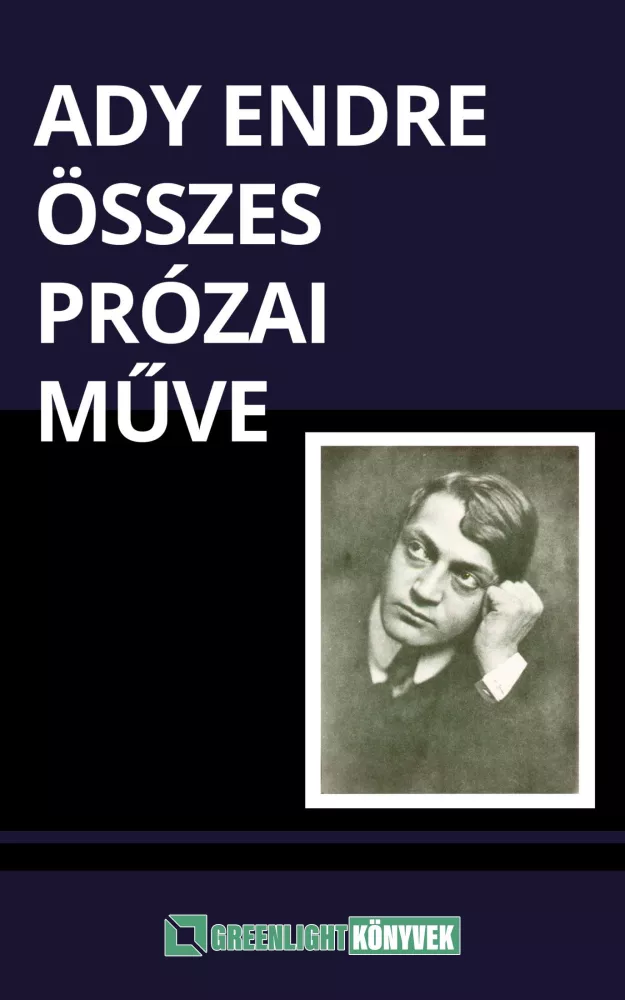 Ady Endre összes prózai műve borító