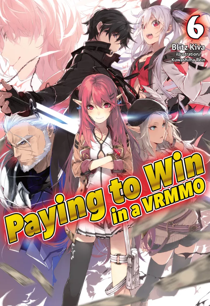 Paying to Win in a VRMMO: Volume 6 borító