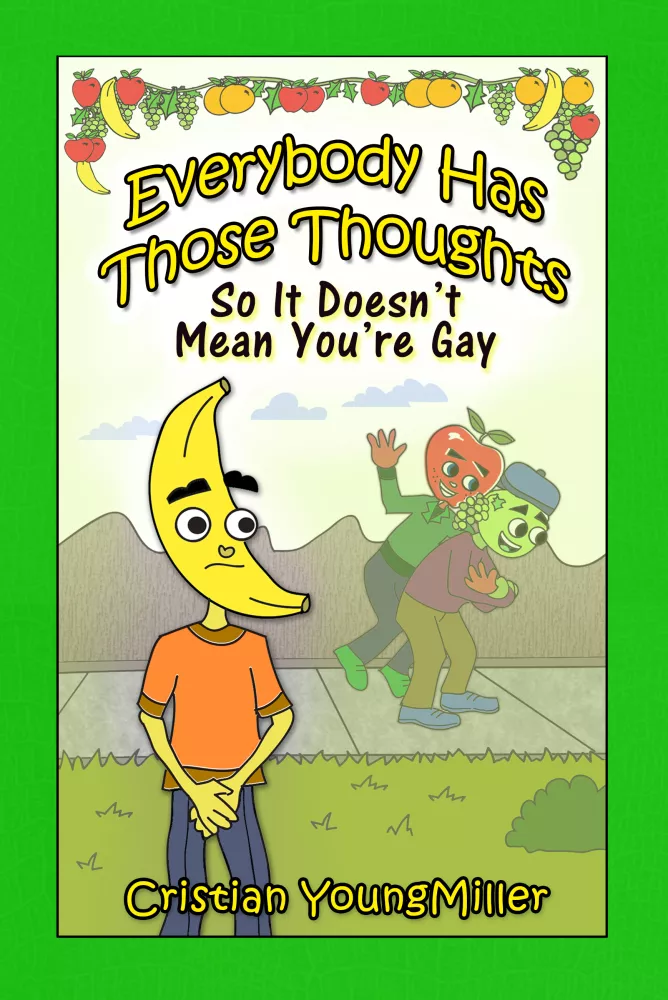 Everybody Has Those Thoughts, So it Doesn’t Mean You’re Gay borító