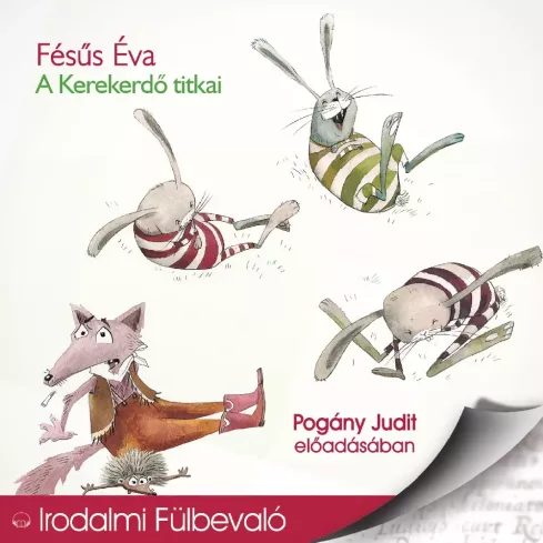 A Kerekerdő titkai