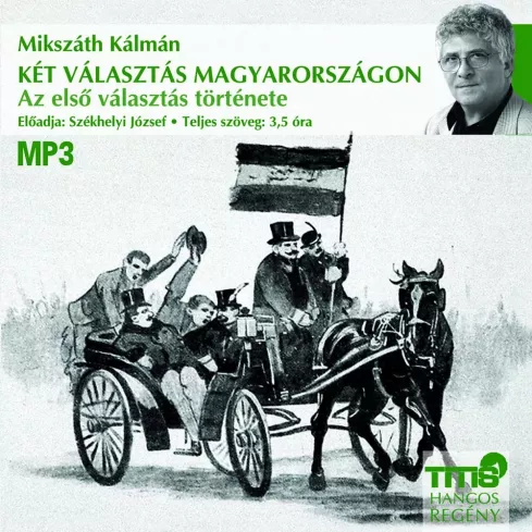 Két választás Magyarországon - Az első választás története borító